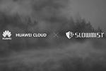 华为云与慢雾(SlowMist) 联合发布 “分布式验证解决方案”