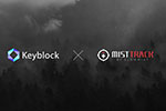 Keyblock Solutions 宣布与 MistTrack 达成战略合作